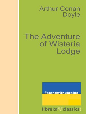 cover image of The Adventure of Wisteria Lodge